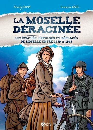 La Moselle déracinée