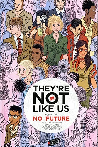 They're not like us