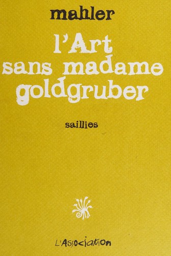 L'art sans madame Goldgruber