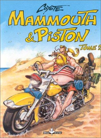 Mammouth & Piston