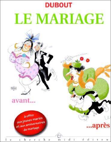 Le Mariage