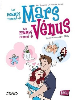 Les Hommes viennent de Mars - Les Femmes viennent de Venus