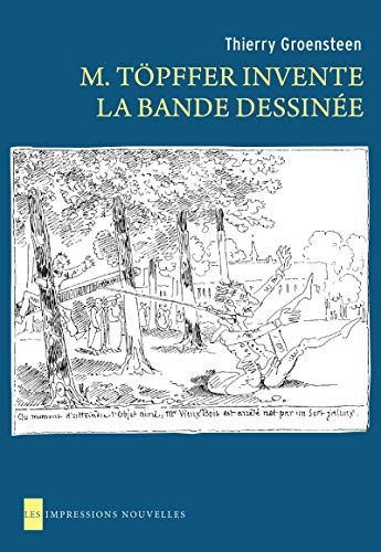 M. Töpffer invente la bande dessinée #[nn] cover