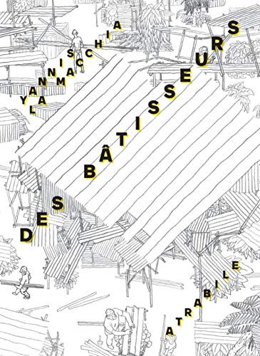 Des Bâtisseurs