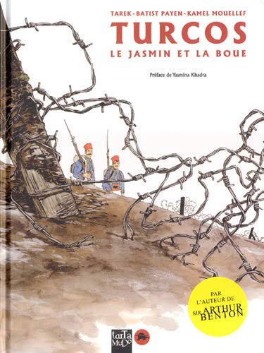Turcos, le jasmin et la boue