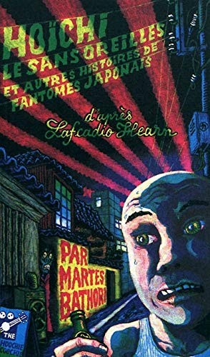 Hoïchi le sans oreilles, et autres histoires de fantômes japonais