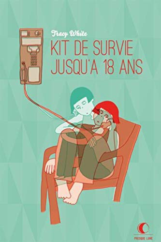 Kit de survie jusqu'à 18 ans