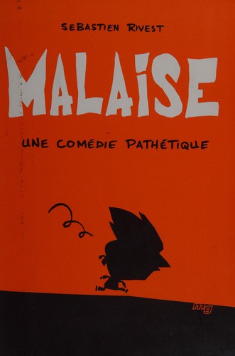 Malaise: Une Comédie Pathétique