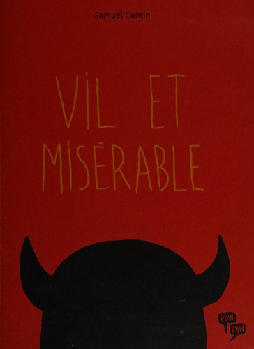 Vil et misérable