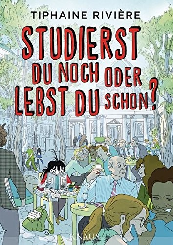 Studierst du noch oder lebst du schon?