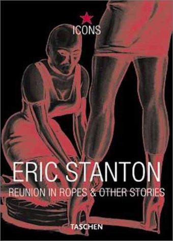Eric Stanton: Reunion in Ropes and Other Stories