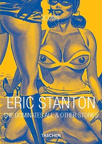 Eric Stanton: She Dominates All and Other Stories #[nn]