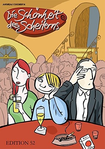 Die Schönheit des Scheiterns