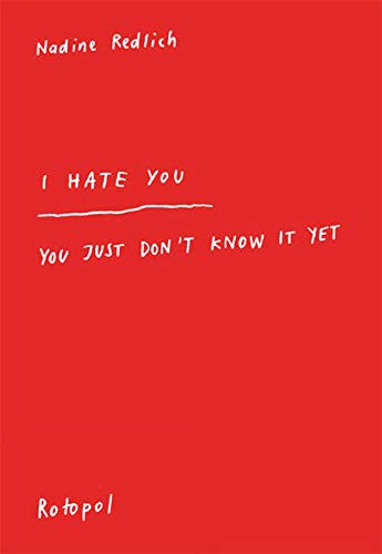 I Hate You – You Just Don’t Know It Yet #[nn]