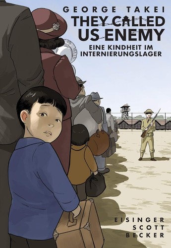 They Called Us Enemy - Eine Kindheit im Internierungslager #[nn]