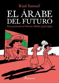 El árabe del futuro: Una juventud en Oriente Medio