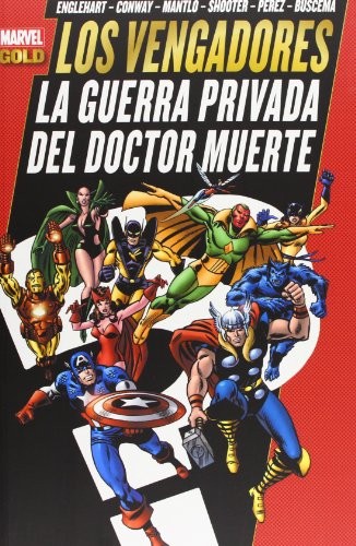 Marvel Gold. Los Vengadores: La Guerra Privada del Doctor Muerte #[nn] cover