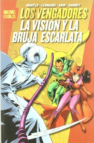 Marvel Gold. Los Vengadores: La Visión y La Bruja Escarlata #[nn] cover