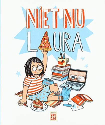 Niet nu Laura