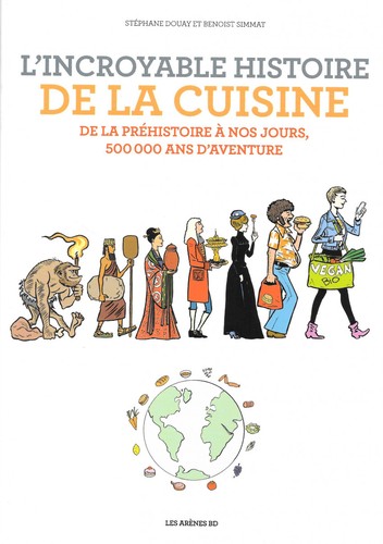 L'incroyable histoire de la cuisine