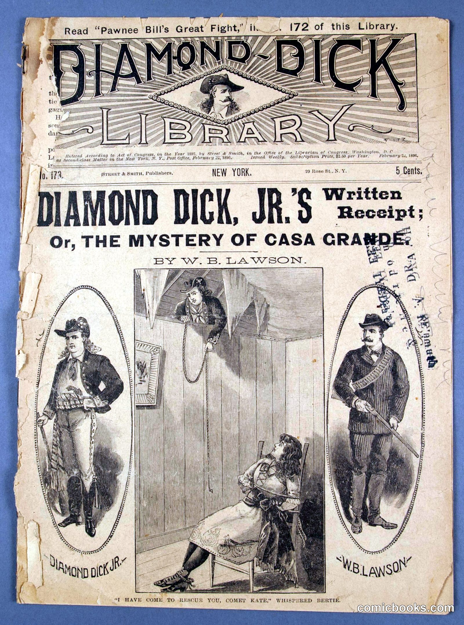 Diamond Dick, Jr.'s Written Receipt; or, The Mystery of Casa Grande by Lawson, W.B.