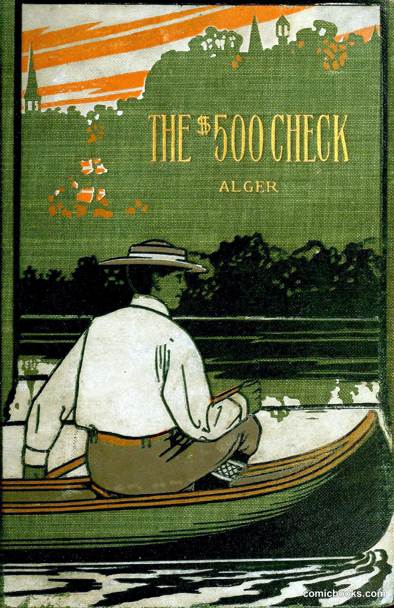 The $500 Check by Alger, Horatio, 1832-1899