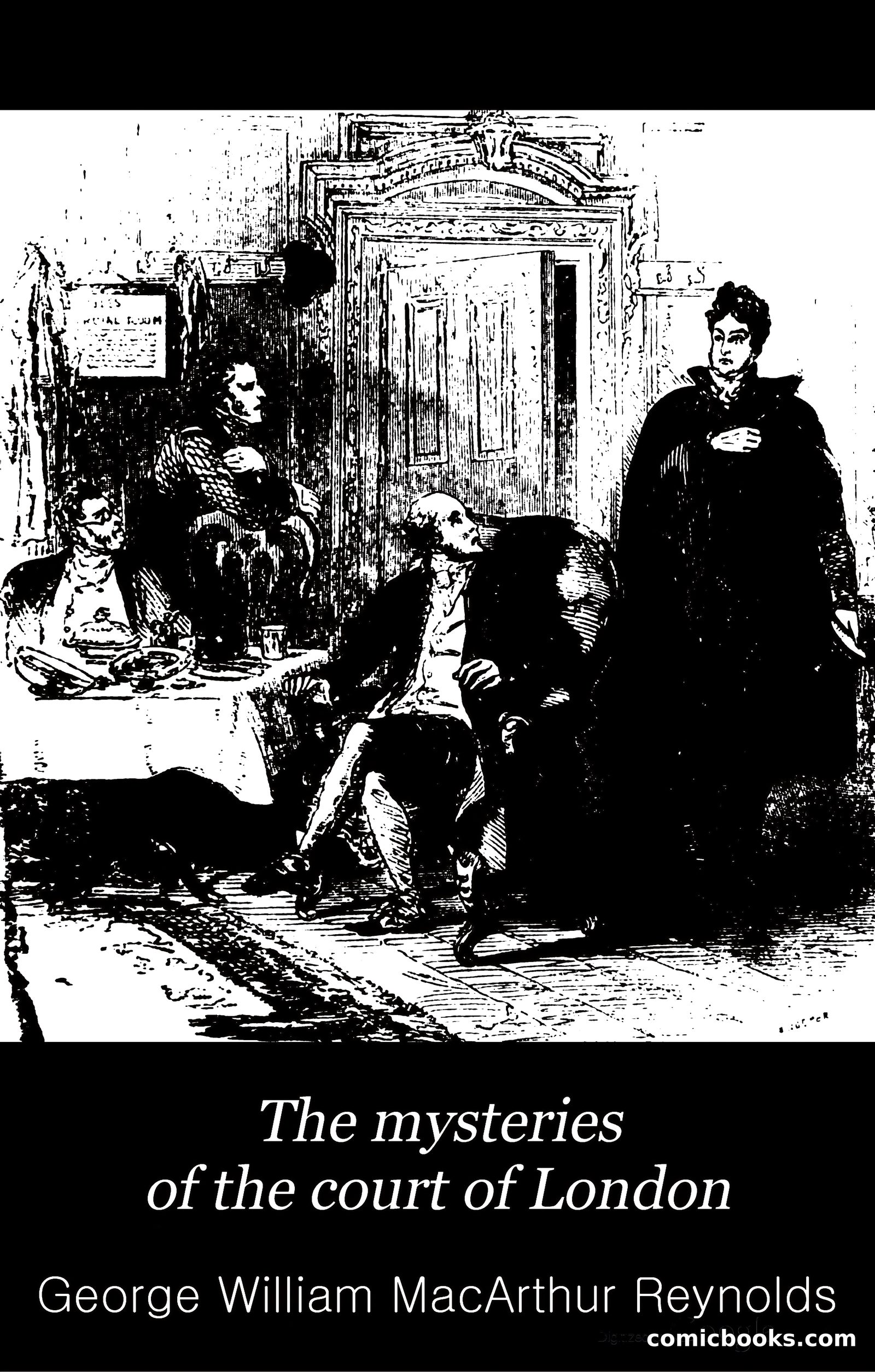 The Mysteries of the Court of London by Reynolds, George W. M. (George William MacArthur), 1814-1879