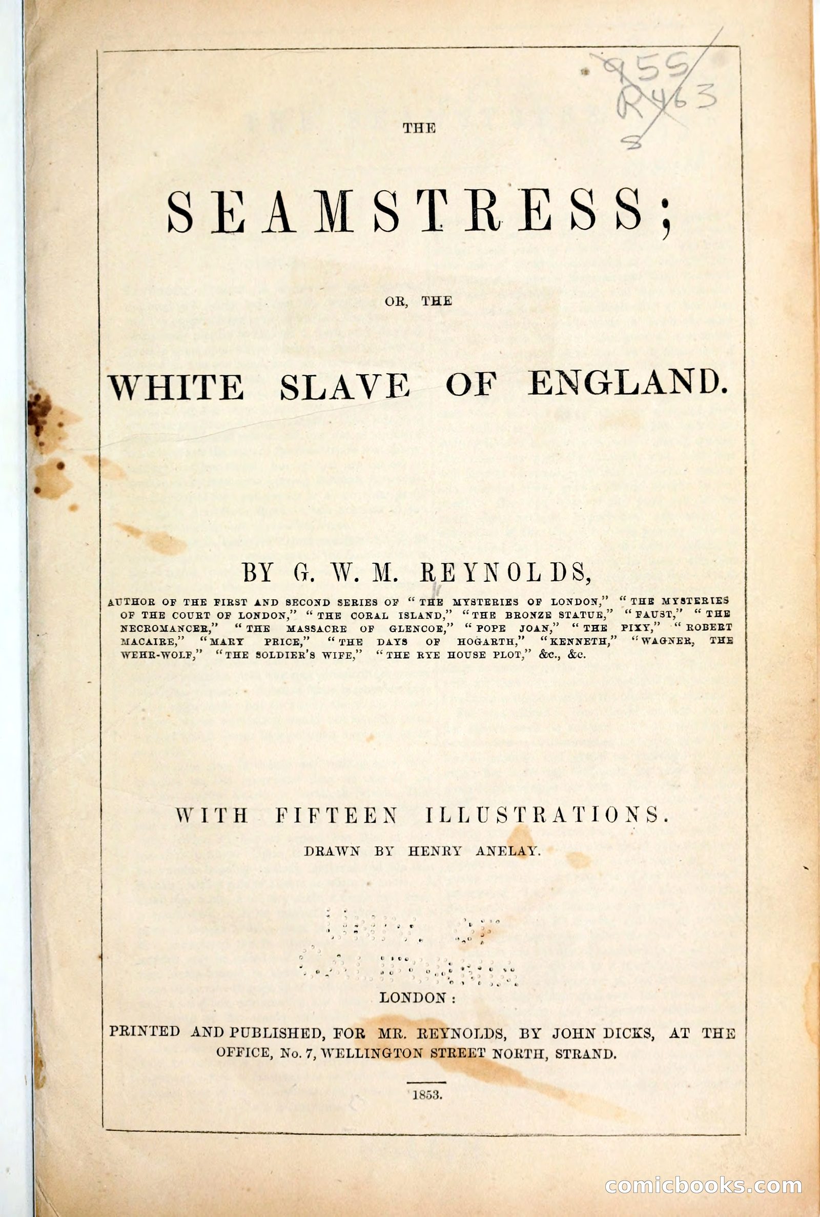 The Seamstress; or, The White Slave of England by Reynolds, George W. M. (George William MacArthur), 1814-1879