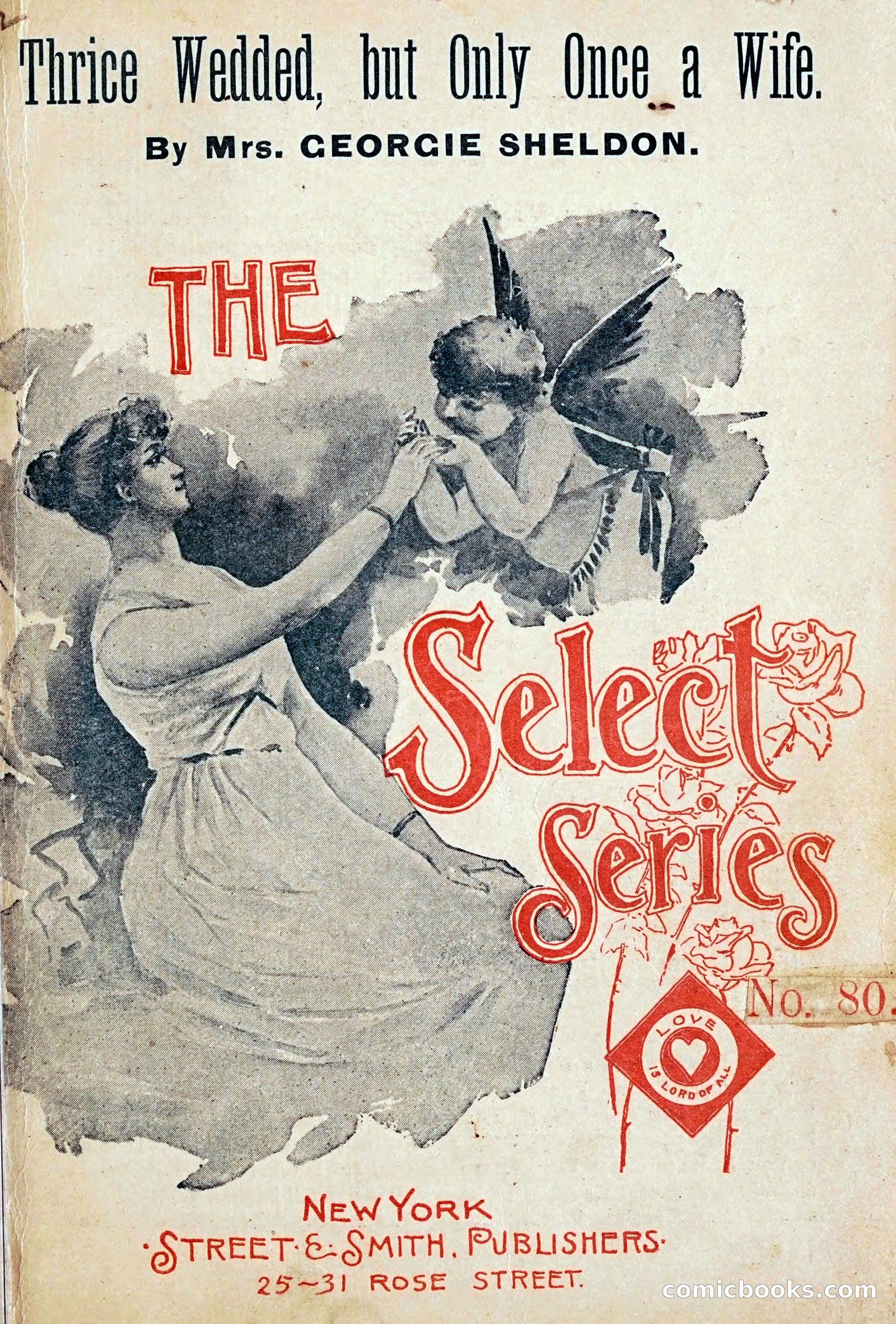 Thrice Wedded, but Only Once a Wife by Sheldon, Georgie, Mrs., 1843-
