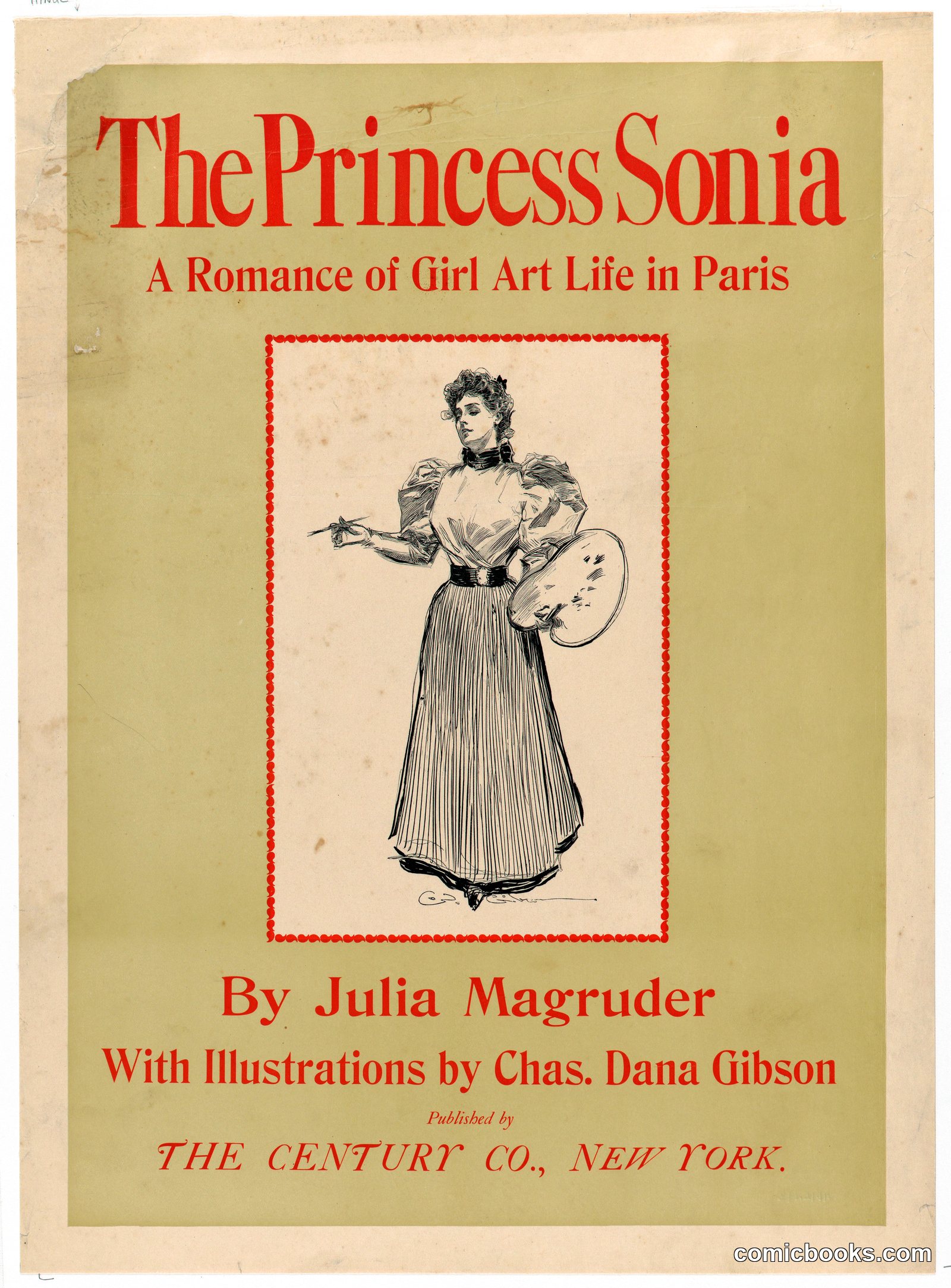 The Princess Sonia: A Romance of Girl Art Life in Paris by Charles Dana Gibson    /    The Century Company