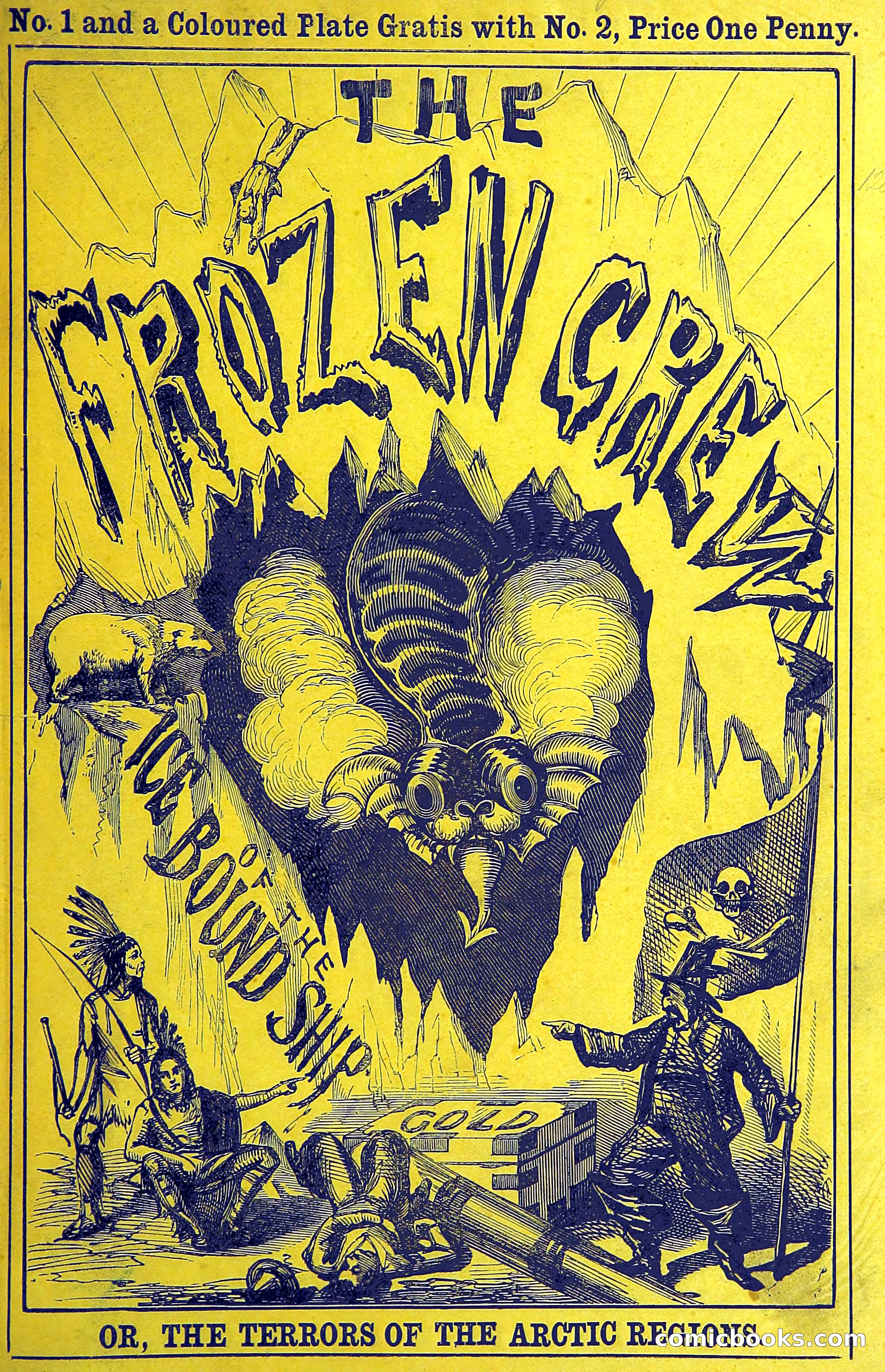 The Frozen Crew Of The Ice-Bound Ship; Or, Terrors Of The Arctic Region — page 1 of 98