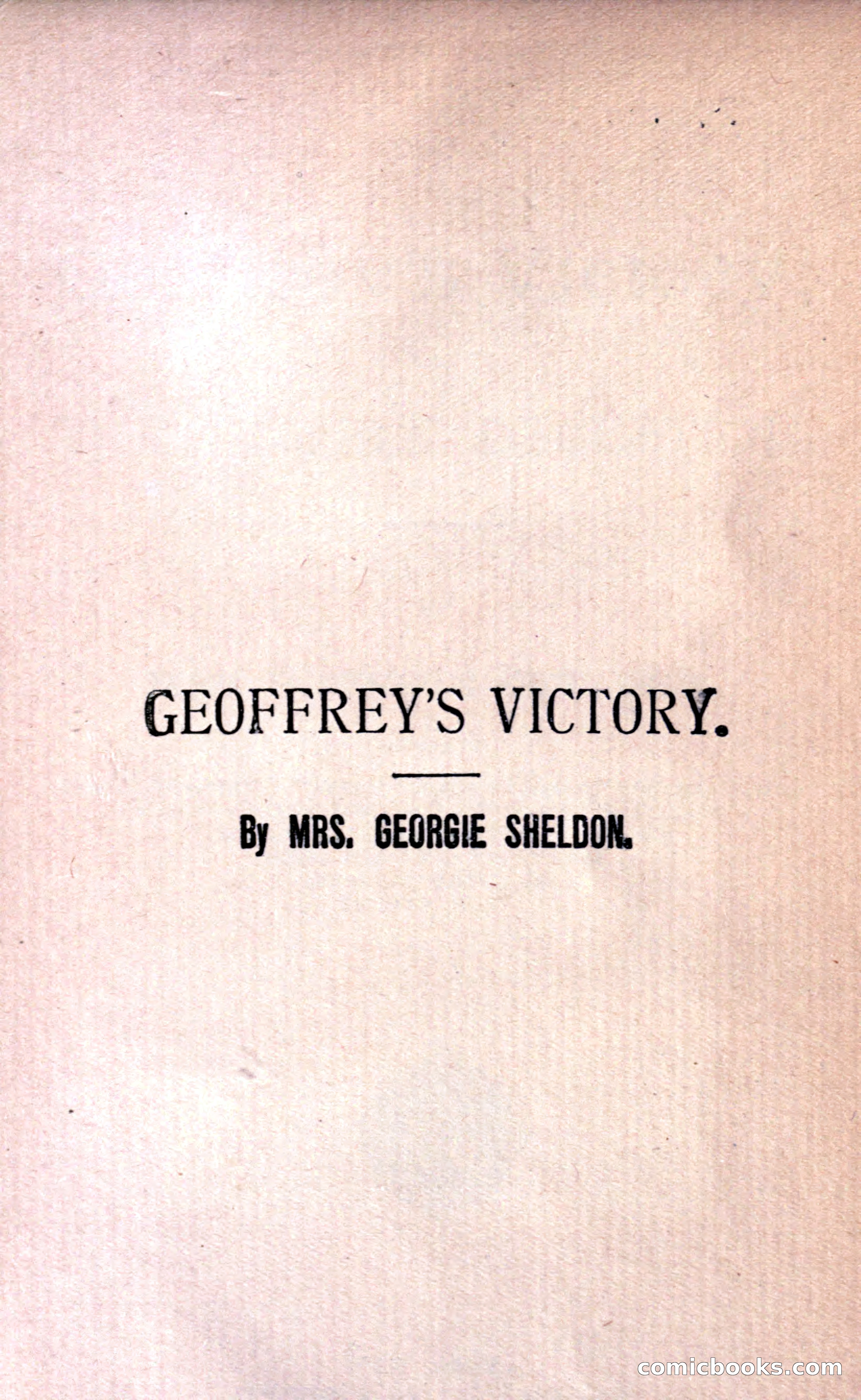 Geoffrey's Victory by Mrs Georgie Sheldon — page 5 of 324