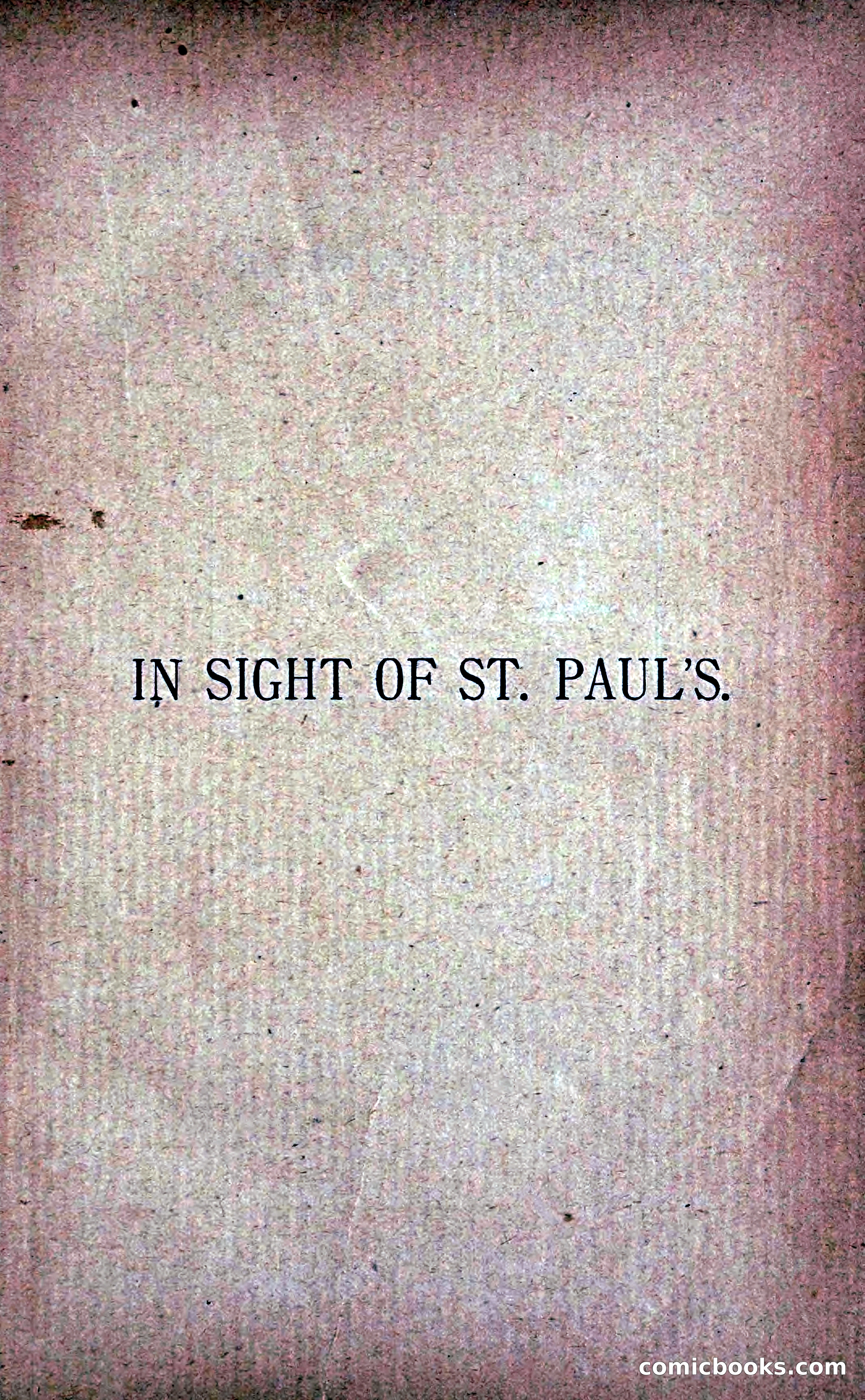In Sight of St. Paul's — page 6 of 279