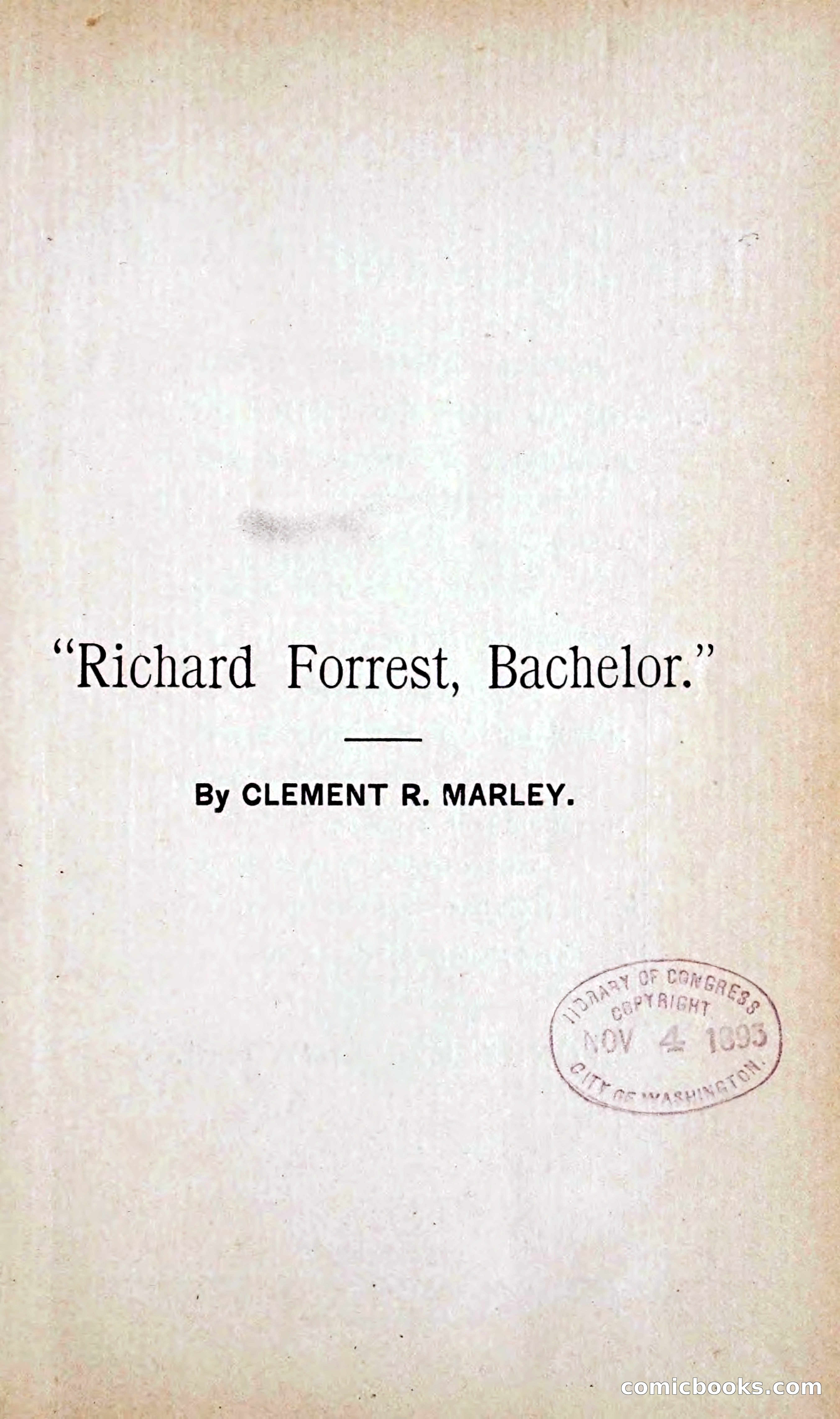 Richard Forrest, Bachelor — page 10 of 283