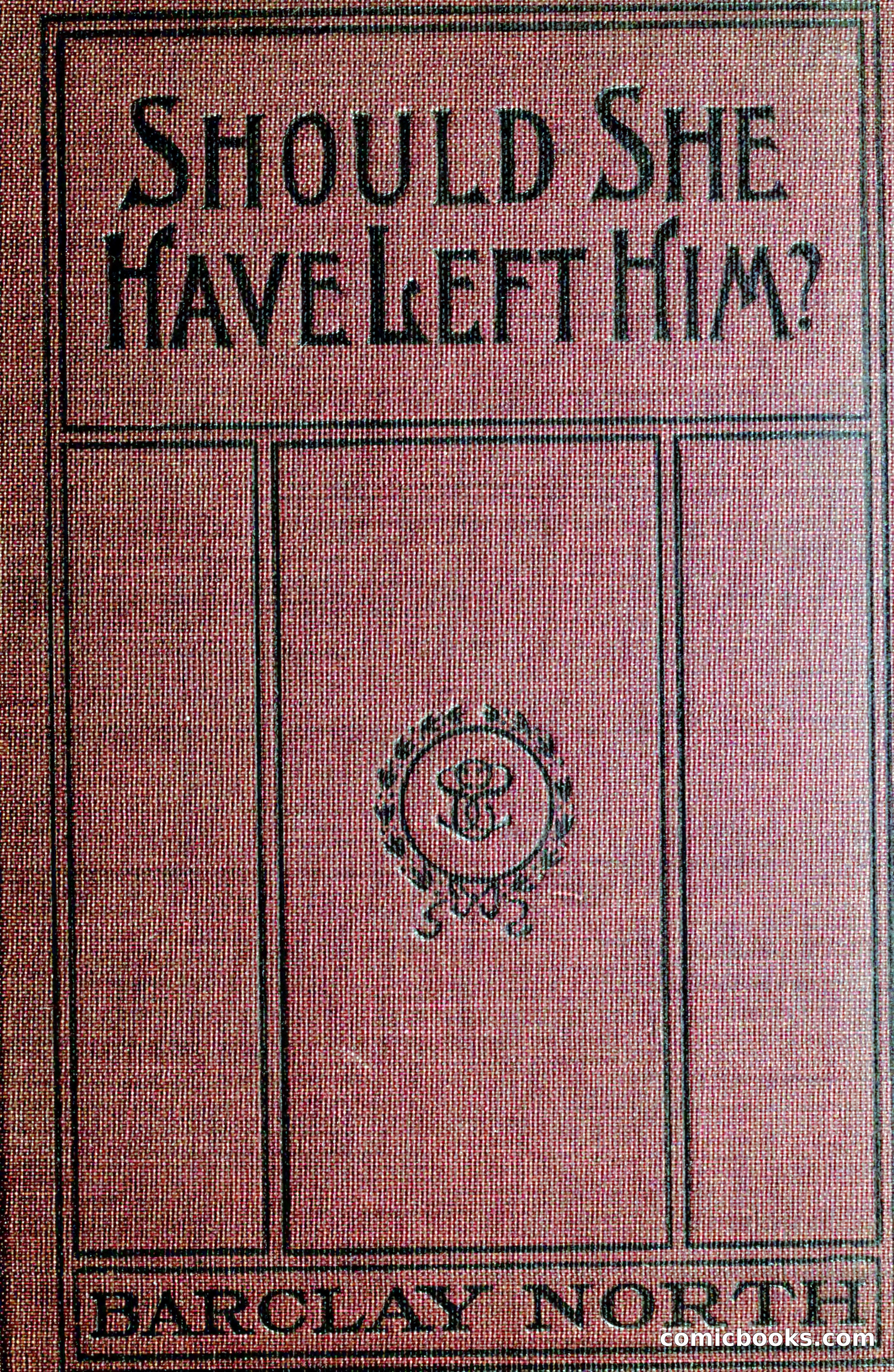 Should She Have Left Him? — page 1 of 294