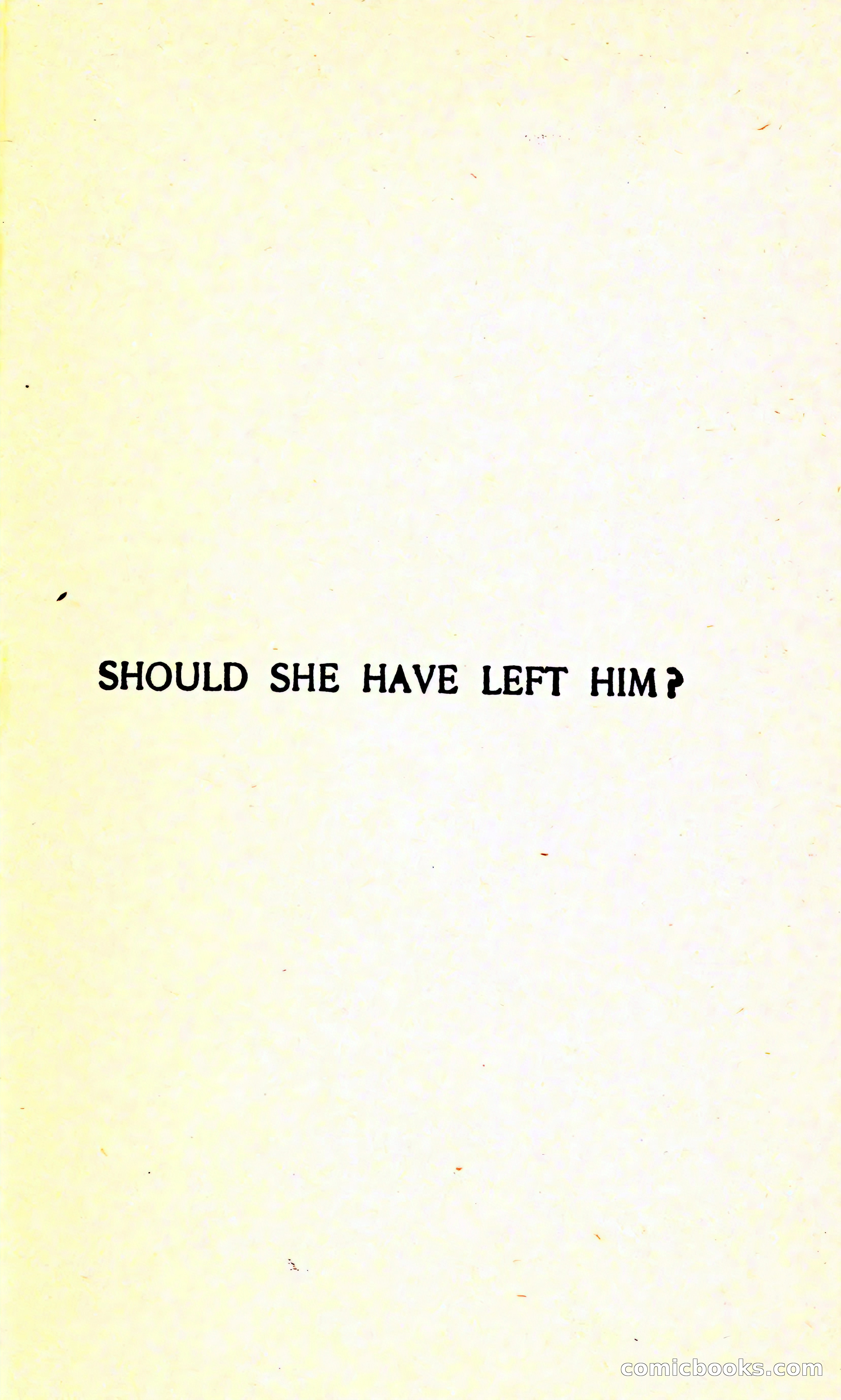 Should She Have Left Him? — page 5 of 294