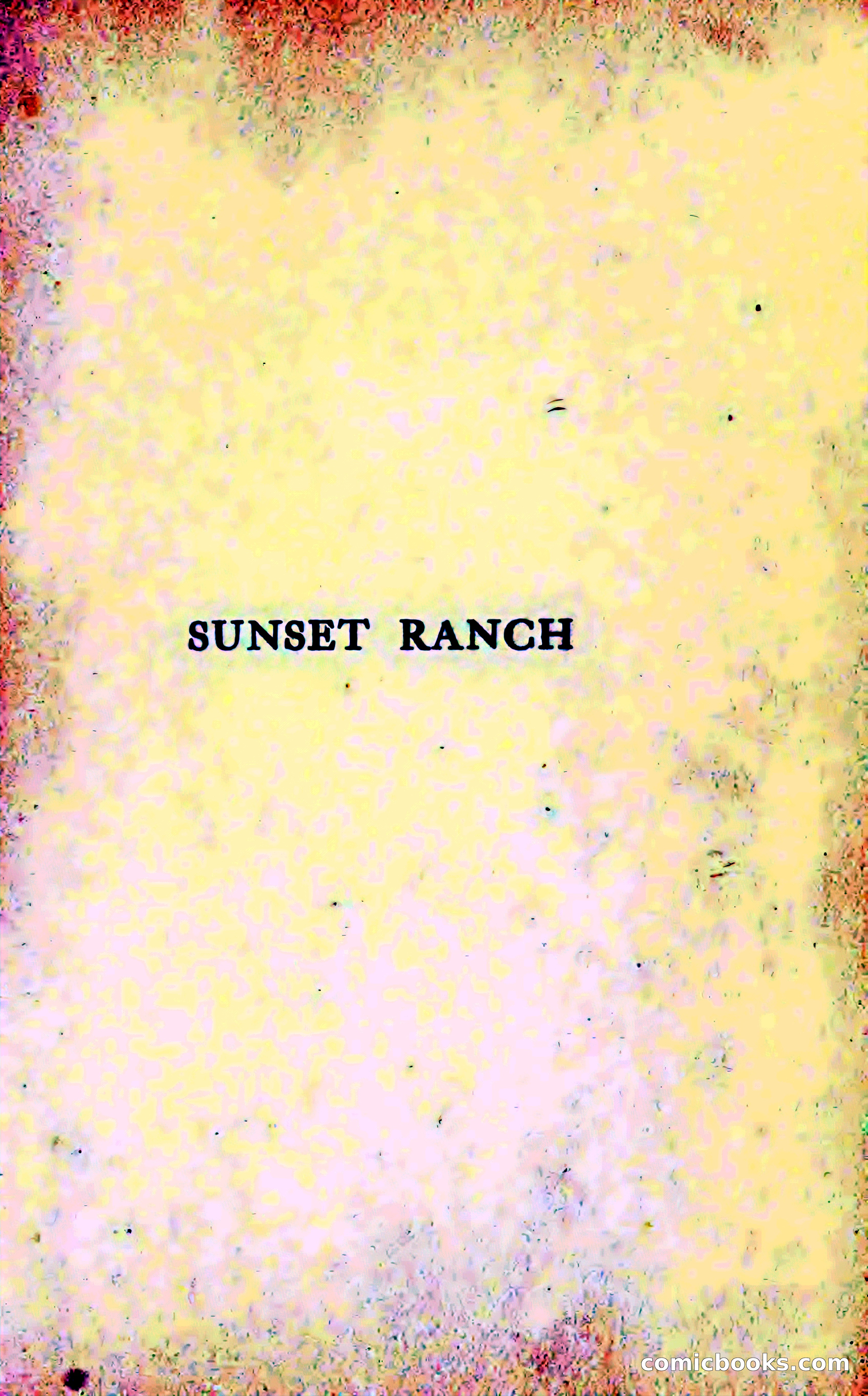 Sunset Ranch: A Story of a Boy's Adventures in the West — page 7 of 291