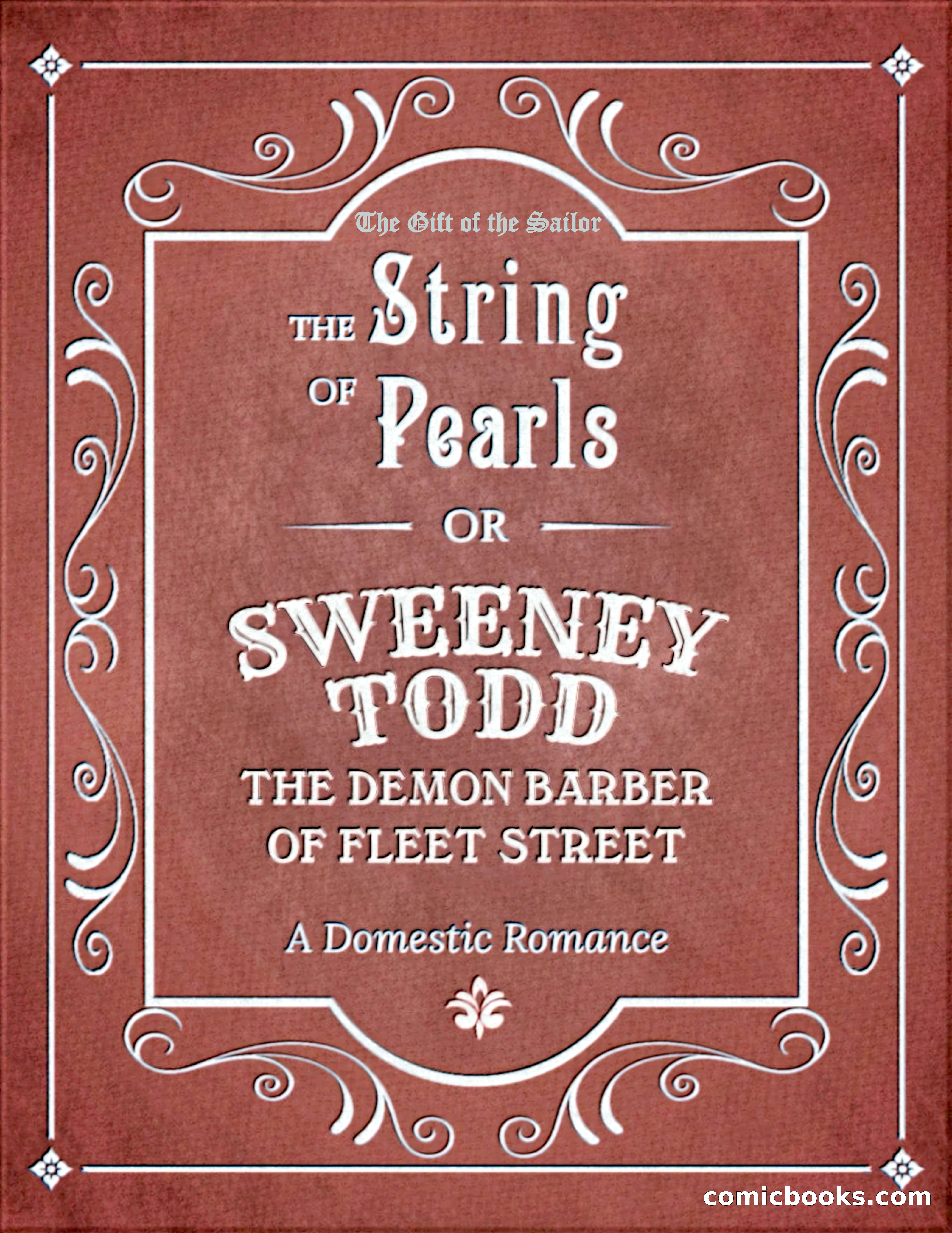 The Gift of the Sailor: The String of Pearls & Sweeney Todd, the Demon Barber of Fleet Street