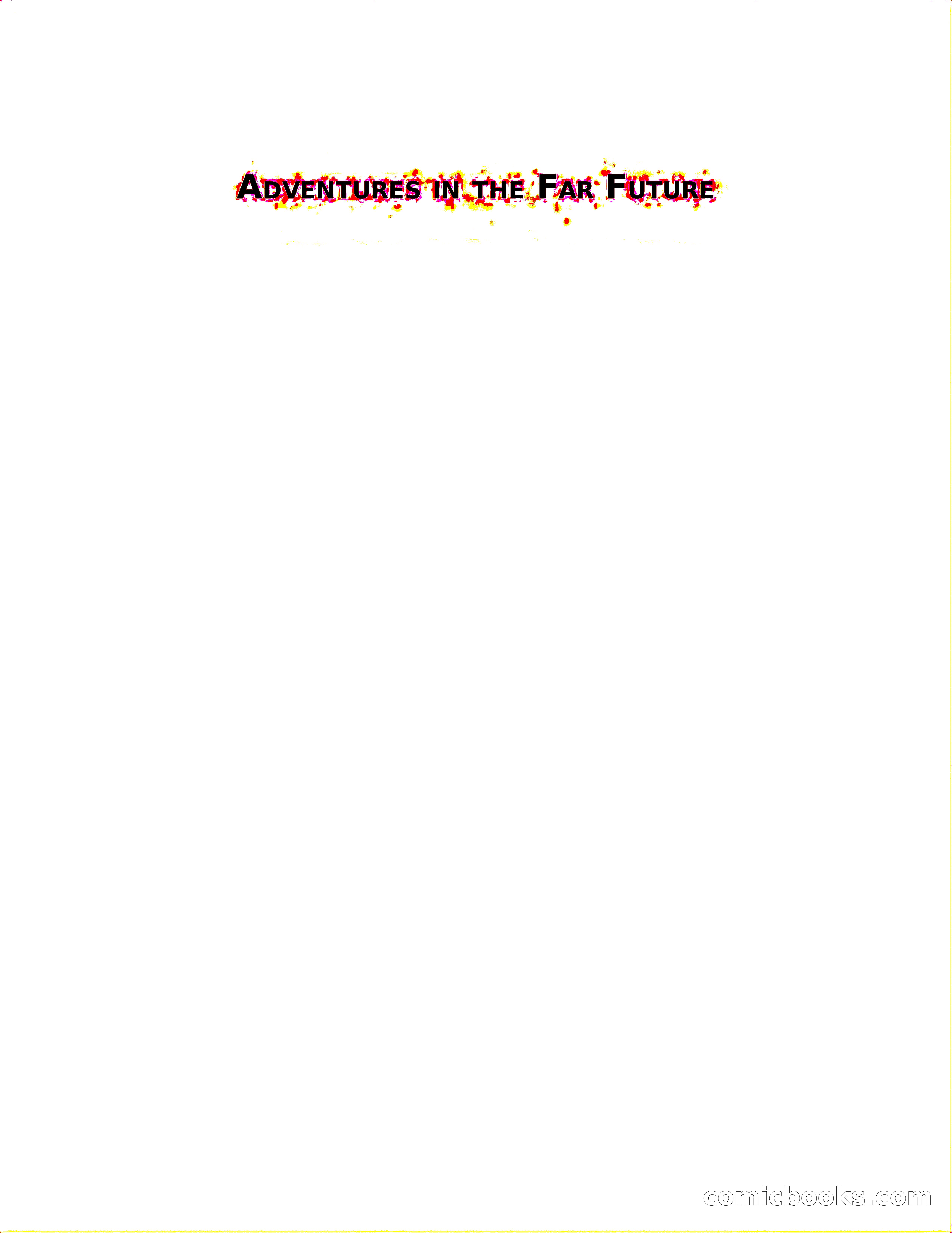 Adventures in the Far Future & Tales of Outer Space — page 7 of 330