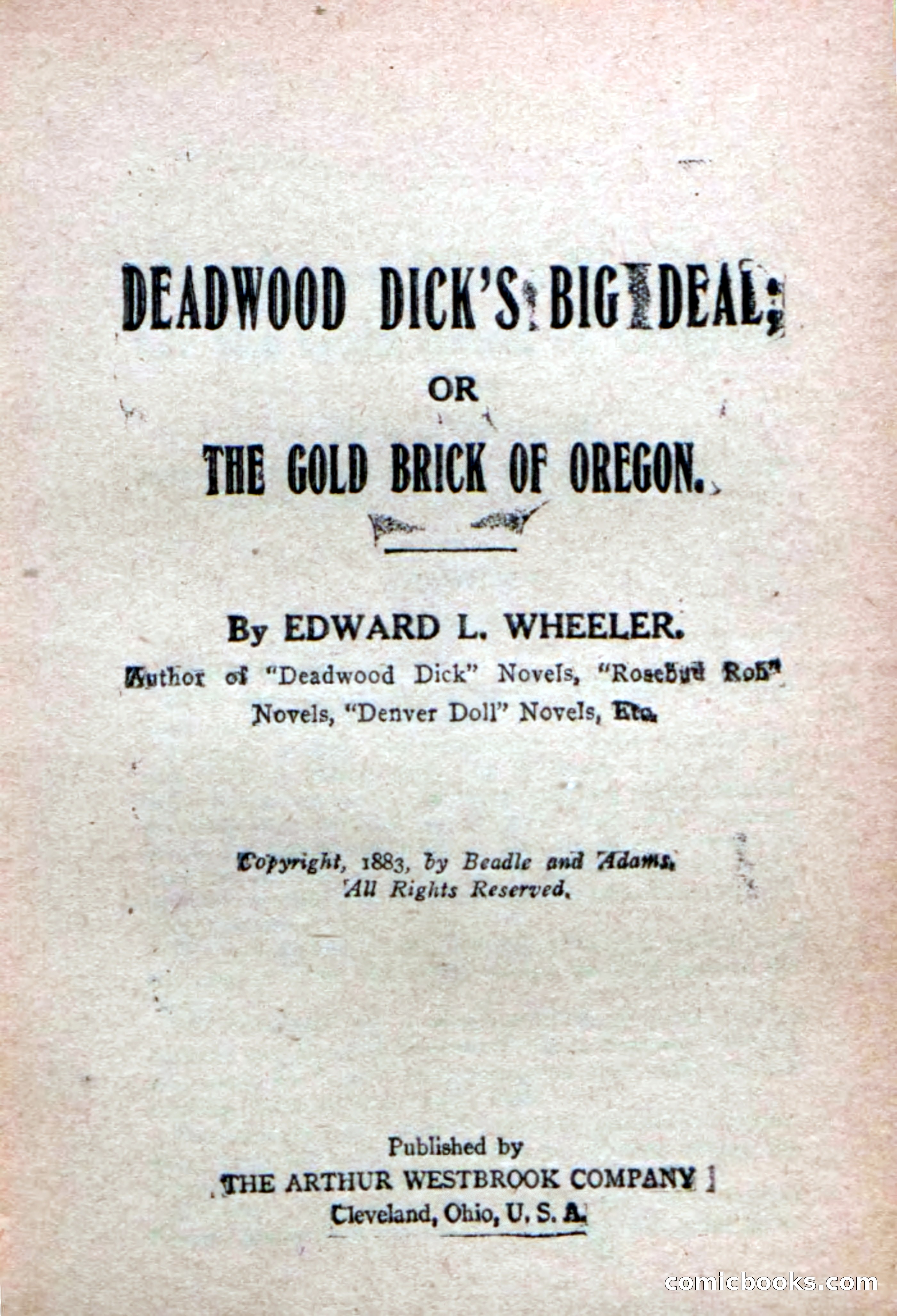 Deadwood Dick's Big Deal; or, The Gold Brick of Oregon — page 5 of 100