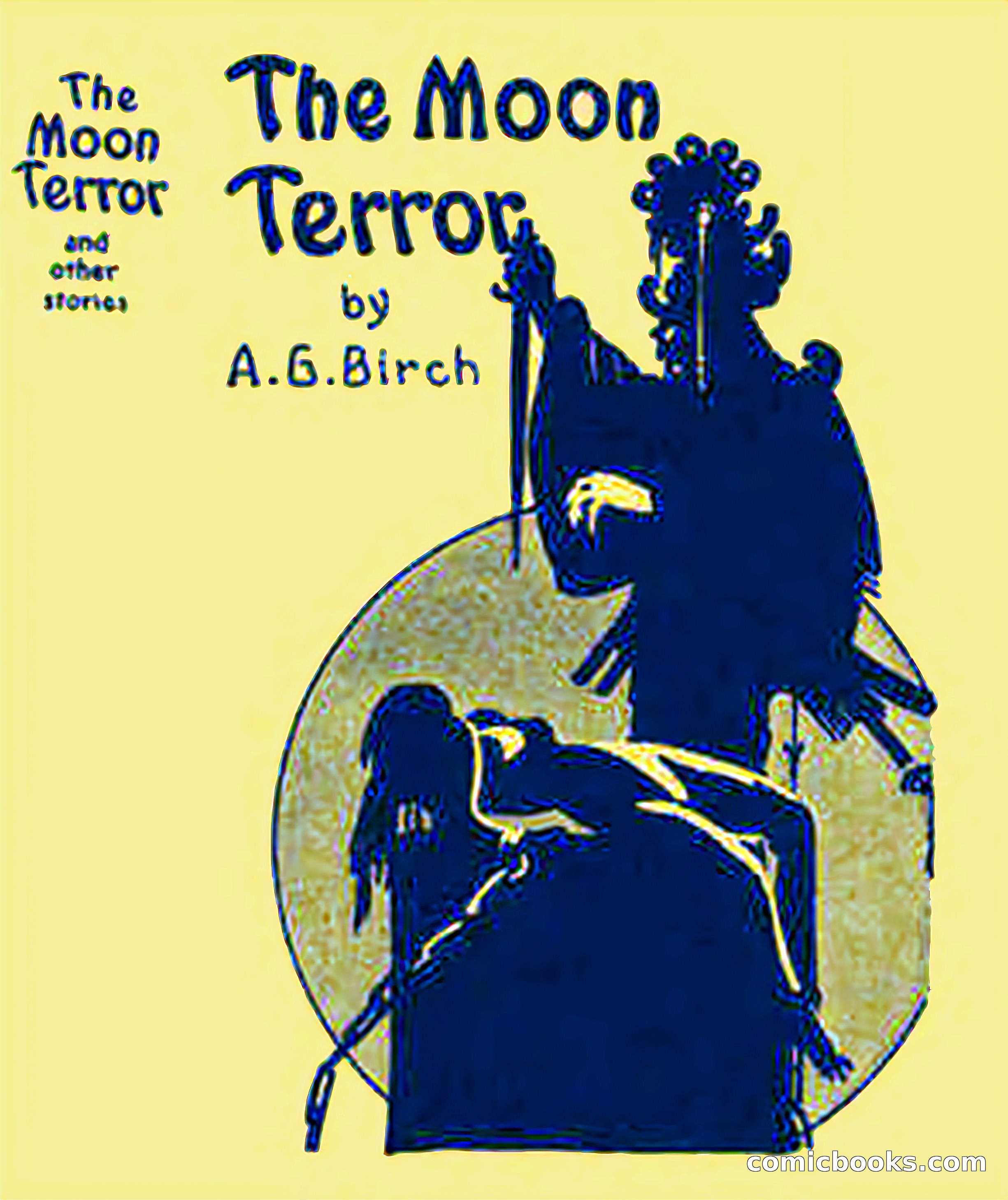 The Moon Terror and Other Stories