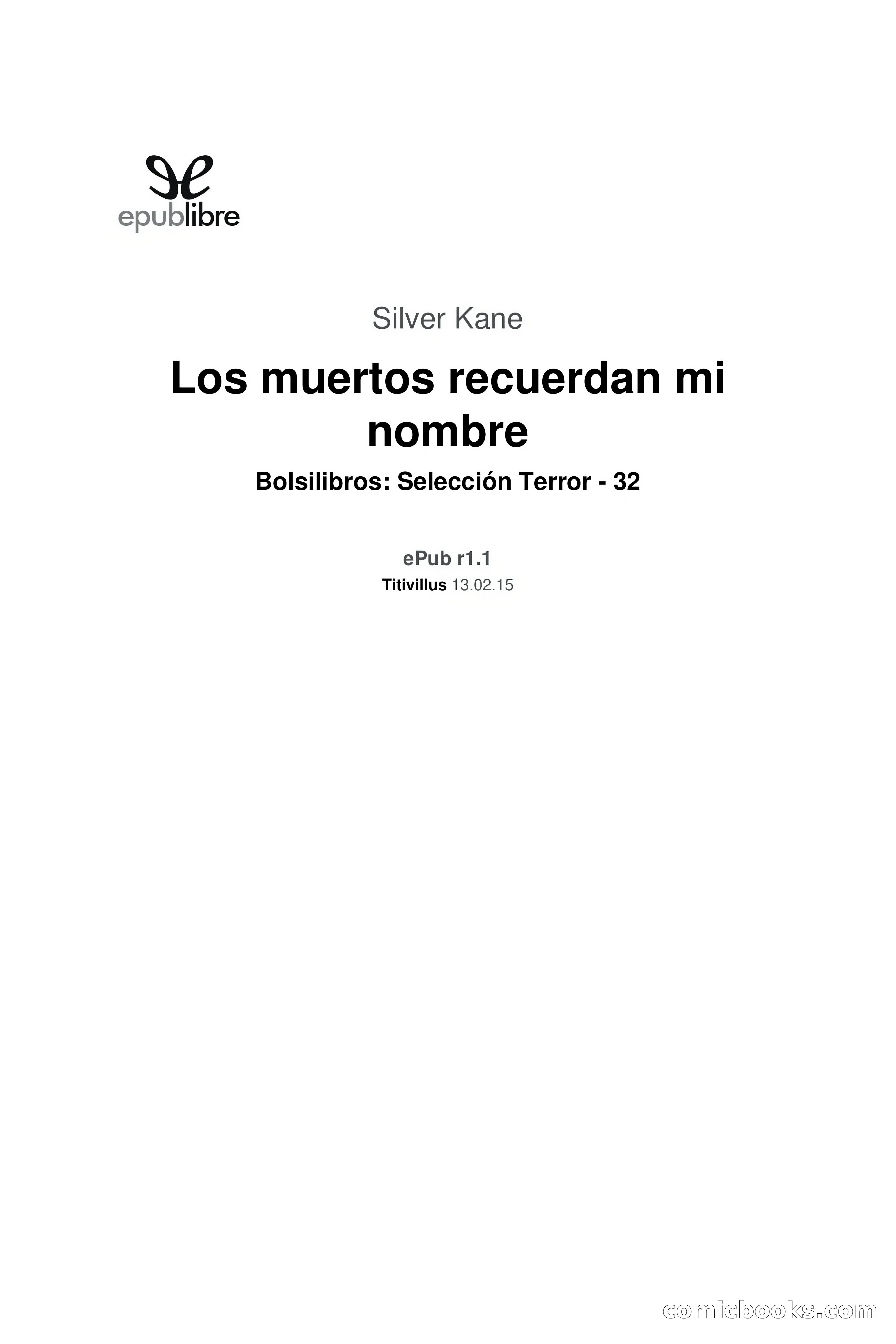 Silver Kane: Los muertos recuerdan mi nombre — page 3 of 109