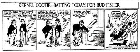 Kernel Cootie—Batting Today for Bud Fisher