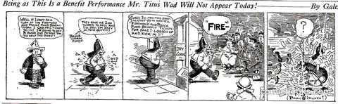 Being as This Is a Benefit Performance Mr. Titus Wad Will Not Appear Today!