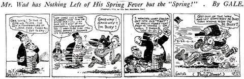 Mr. Wad Has Nothing Left of His Spring Fever but the 'Spring!'