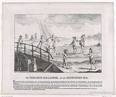 De Verloste Hollander, of de Gedwongen Dog (The Liberated Hollander, or the Forced Dog)