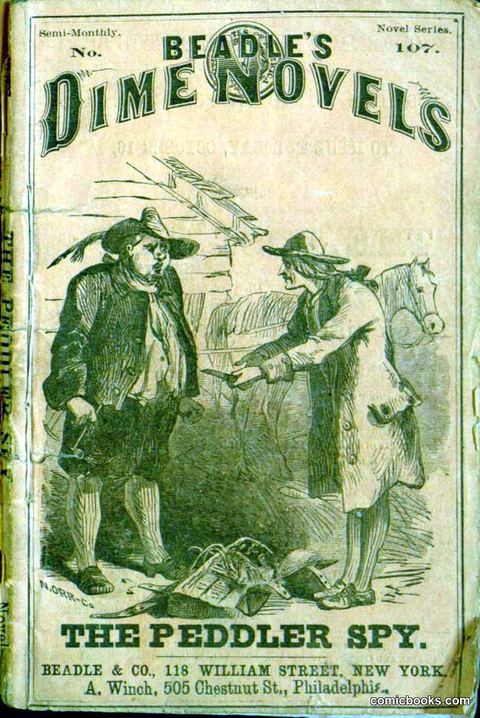 Beadle's Dime Novels No. 107: The Peddler Spy