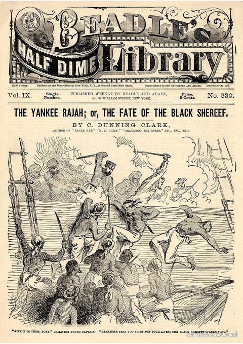 Beadle's Half Dime Library Vol. IX, No. 230: The Yankee Rajah; or, The Fate of the Black Shereef