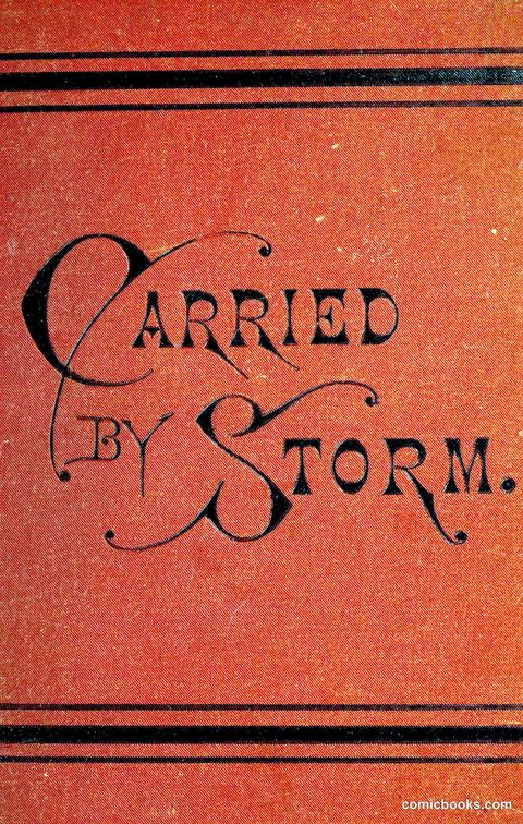 Carried by Storm: A Novel