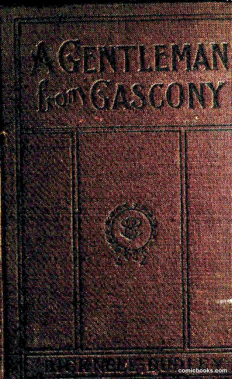 A Gentleman from Gascony: A Romance of the Huguenots